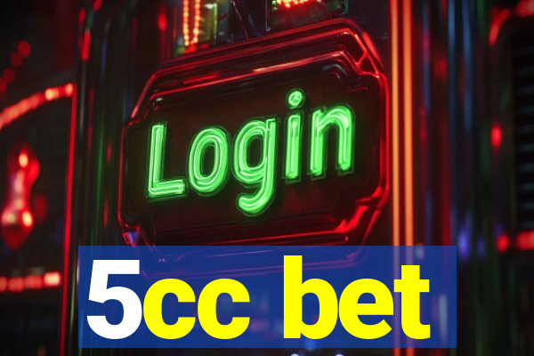 5cc bet